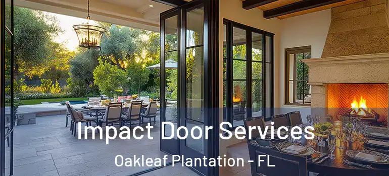 Impact Door Services Oakleaf Plantation - FL
